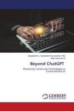 Beyond ChatGPT