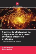 Síntese de derivados de 4H-pirano por um novo solvente eutéctico profundo