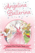 ANGELINA BALLERINA 4 BALLET FILLED CHAPT