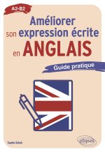 Améliorer son expression écrite en anglais
