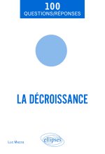 La décroissance en 100 Questions/Réponses