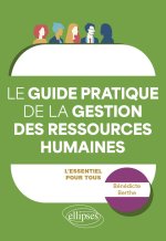 Guide pratique de la Gestion des Ressources Humaines