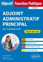 Réussir le concours externe d’adjoint administratif principal de 2e classe de l’État (tout en 1)