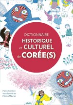 Dictionnaire historique et culturel des Corée(s)