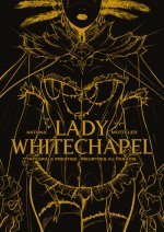 Lady Whitechapel Intégrale Prestige