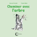 CHEMINER AVEC L'ARBRE
