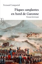 PAQUES SANGLANTES EN BORD DE GARONNE