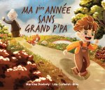 MA 1ERE ANNE'E SANS GRAND P'PA