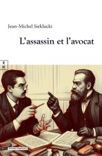 L ASSASSIN ET L AVOCAT