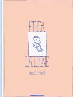 Filer la ligne