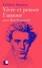Vivre et penser l'amour