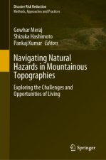 Navigating Natural Hazards in Mountainous Topographies