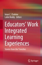 Educators' Work Integrated into Learning Experiences