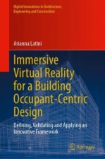 Immersive Virtual Reality for a Building Occupant-Centric Design