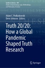 Truth 20/20: How a Global Pandemic Shaped Truth Research