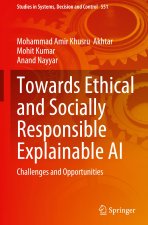 Towards Ethical and Socially Responsible Explainable AI