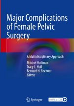 Major Complications of Female Pelvic Surgery