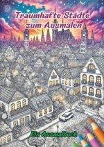 Traumhafte Städte zum Ausmalen