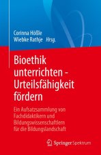 Bioethik unterrichten