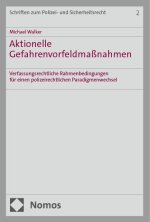 Aktionelle Gefahrenvorfeldmaßnahmen