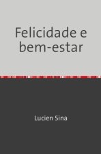 Felicidade e bem-estar
