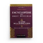 EncyclopEdie du Droit Musulman - Volume 1 (Le livre de la purification)  - Hassan AMDOUNI - Editions