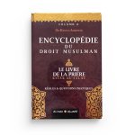 Le Livre de la PriEre - Vol 2 - EncyclopEdie du Droit Musulman - Dr. Hassan Amdouni - Editions Al-im