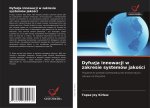 Dyfuzja innowacji w zakresie systemów jakosci
