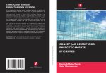 CONCEPÇÃO DE EDIFÍCIOS ENERGETICAMENTE EFICIENTES
