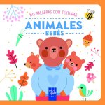 ANIMALES BEBES. TEXTURAS
