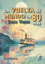 LA VUELTA AL MUNDO EN OCHENTA DÍAS
