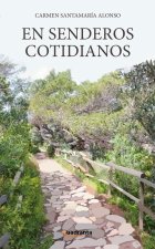 En senderos cotidianos