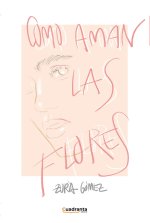 Como aman las flores