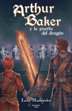 ARTHUR BAKER Y LA PUERTA DEL DRAGON