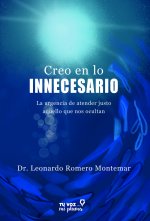 Creo en lo innecesario