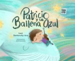PATRICIO Y LA BALLENA AZUL