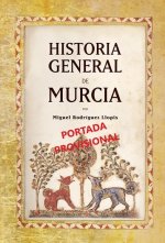 HISTORIA GENERAL DE MURCIA