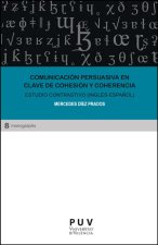 COMUNICACION PERSUASIVA EN CLAVE DE COHESION Y COHERENCIA