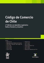 CODIGO DE COMERCIO DE CHILE 2ª EDICION CON APENDICE LEGISLAT
