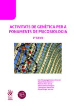 ACTIVITATS DE GENETICA PER A FONAMENTS DE PSICOBIOLOGIA 2ª E