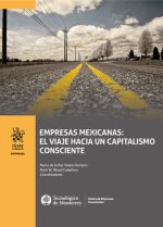 EMPRESAS MEXICANAS EL VIAJE HACIA UN CAPITALISMO CONSCIENTE