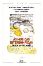 AS MUSICAS INTERROMPIDAS