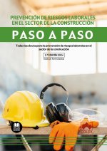 PREVENCION DE RIESGOS LABORALES EN EL SECTOR DE LA CONSTRUCCION.