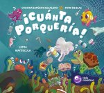 CUANTA PORQUERIA