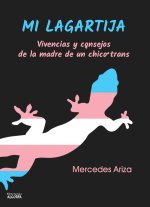 MI LAGARTIJA: CONSEJOS DE LA MADRE DE UN CHICO TRANS