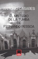 EL MISTERIO DE LA TUMBA DE FERNANDO PESSOA