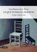 Lo que funda el silencio