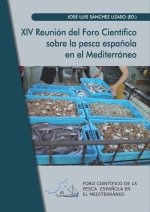 XIV REUNION DEL FORO CIENTIFICO SOBRE LA PESCA ESPAÑOLA EN E