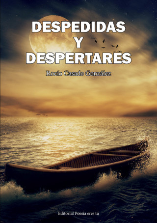 DESPEDIDAS Y DESPERTARES