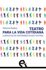 TEATRO PARA LA VIDA COTIDIANA